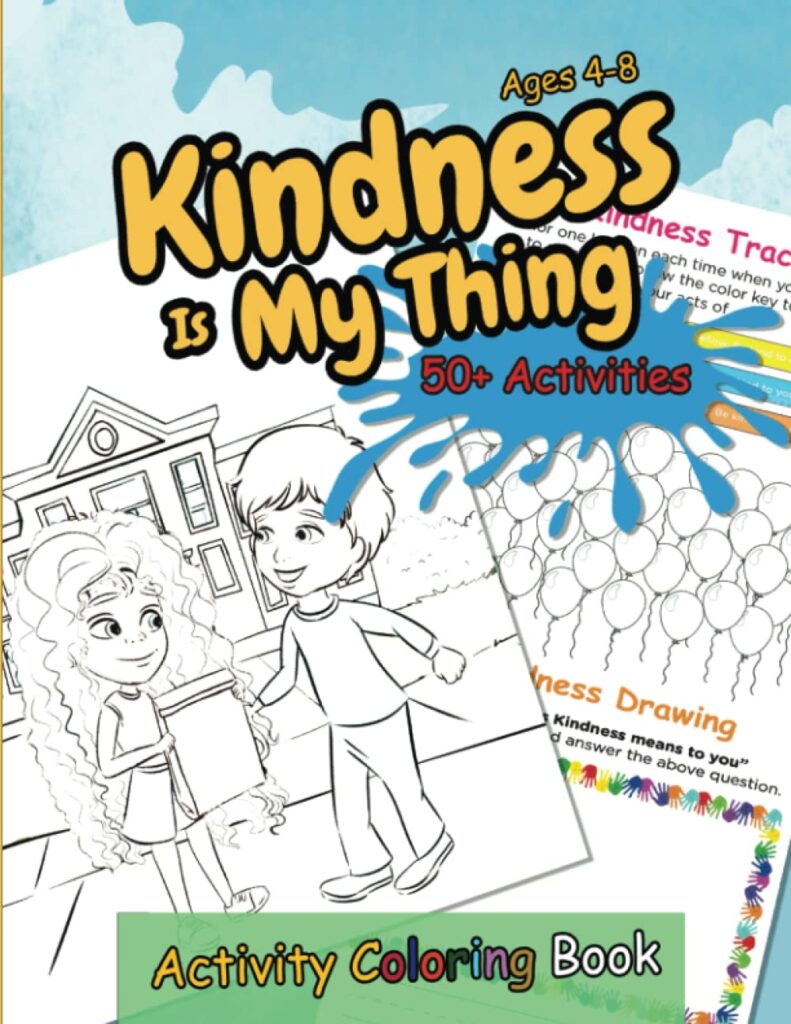 Kindness Is My Thing Coloring Activity Book